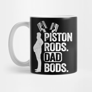 Piston Rods Dad Bods Funny Mechanic Mug